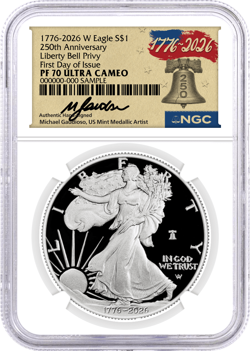 1776-2026 W $1 1 oz 250th Anniversary Liberty Bell Privy Proof Silver Eagle NGC PF70 UCAM First Day of Issue Gaudioso Signed 1776 Freedom Label