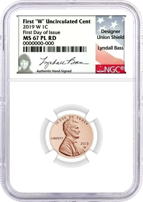 2019 W Lincoln Cent NGC MS67 RD PL Proof Like First Day of Issue Lyndall Bass Signed Flag Label