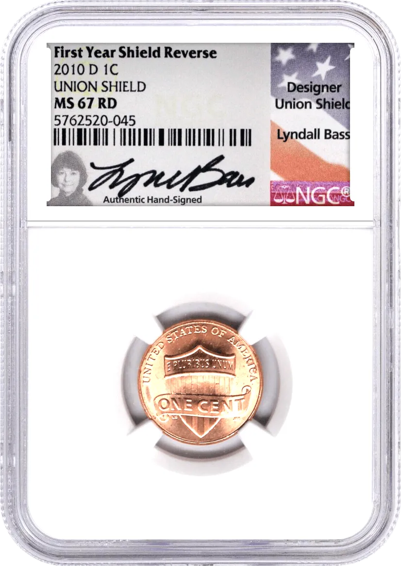 2010 D 1c Lincoln Cent NGC MS67 RD Lyndall Bass Signed Flag Label