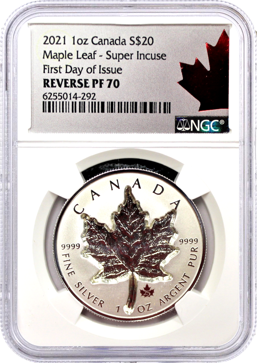 2021 Canada Silver Super Incuse Maple Leaf Reverse Proof NGC PF70 First Day of Issue
