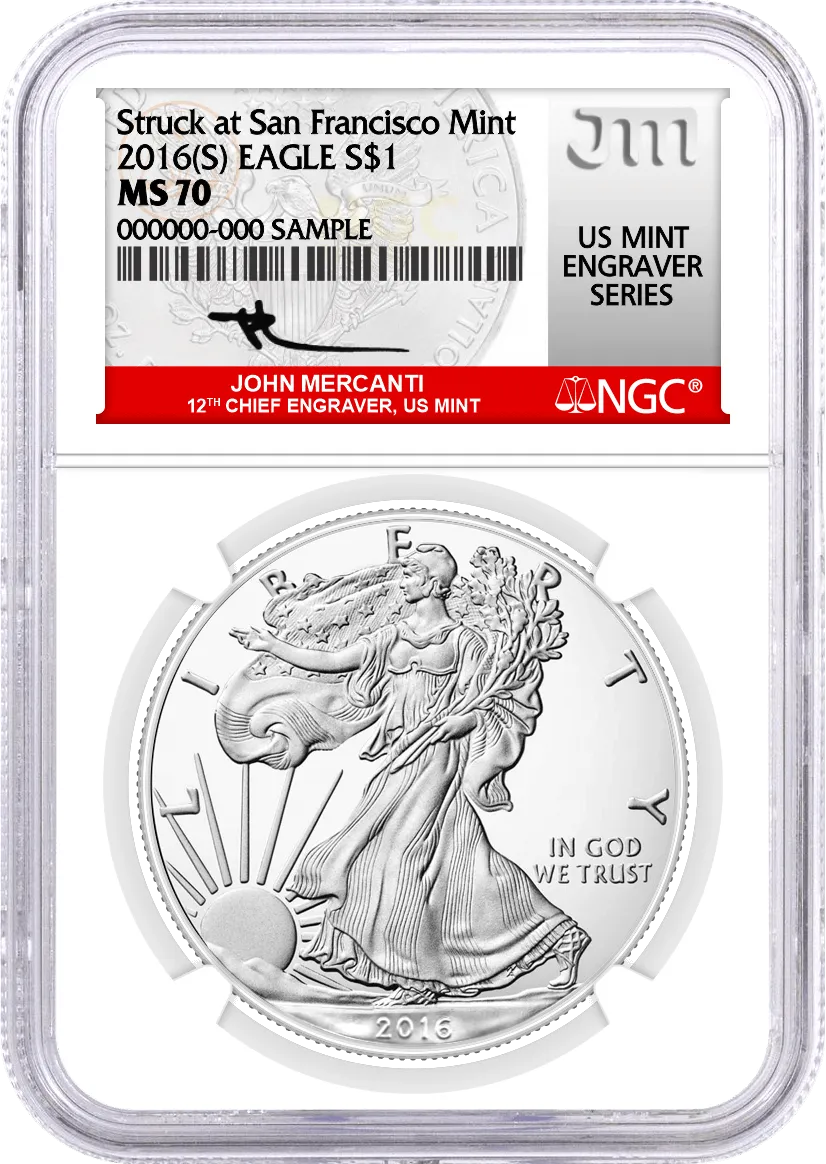 2016 (S) $1 Silver Eagle Struck at San Francisco NGC MS70 Mercanti Signed U.S. Mint Engraver Series