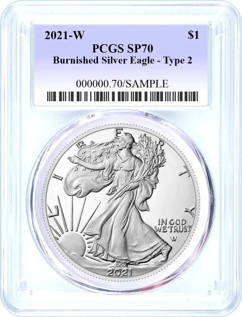 2021 W $1 Burnished Silver Eagle Type 2 PCGS SP70 Blue Label