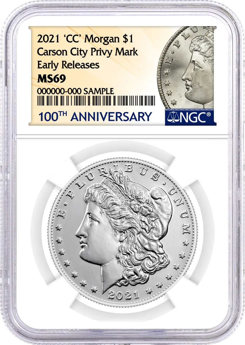 2021 $1 CC Morgan Dollar Privy Mark NGC MS69 Early Releases 100th Anniversary Label