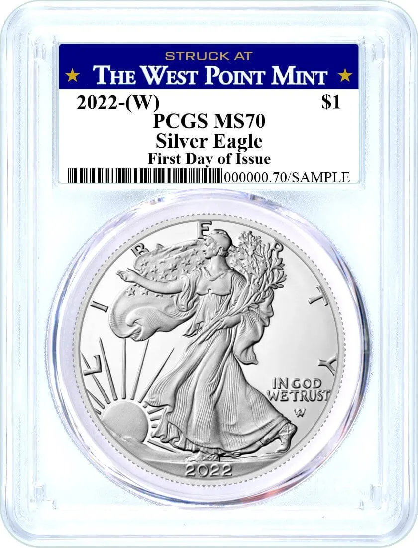 2022 (W) Silver Eagle Struck at West Point PCGS MS70 First Day of Issue West Point Label 