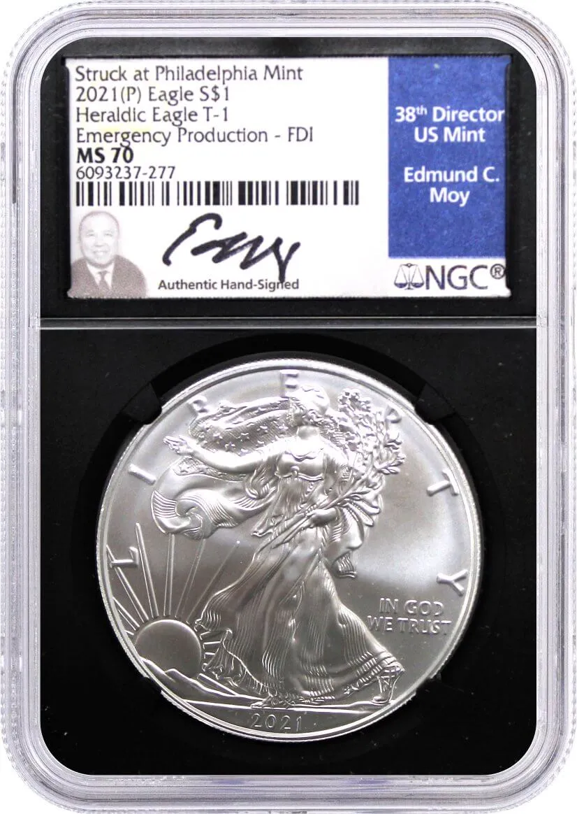 2021 (P) $1 Silver Eagle Type 1 Struck at Philadelphia Emergency Production NGC MS70 First Day of Issue Edmund Moy Signature Black Core