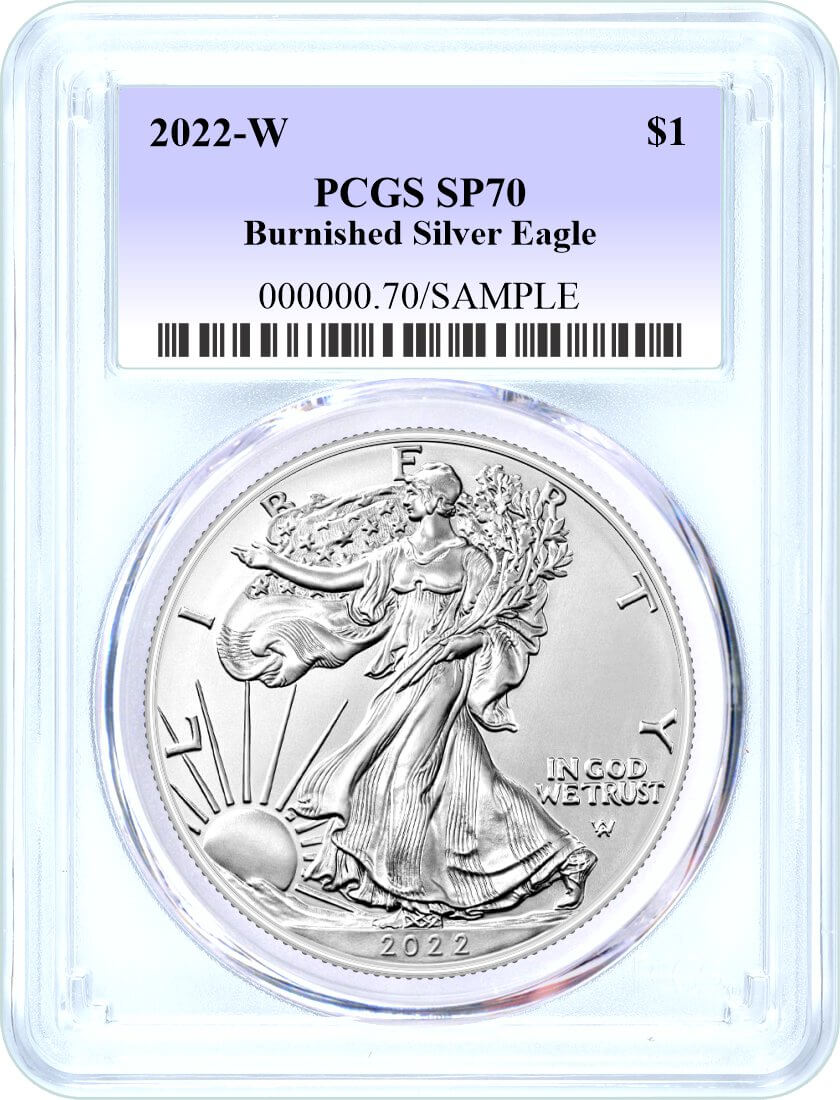 2022 W $1 Burnished Silver Eagle PCGS SP70 Blue Label