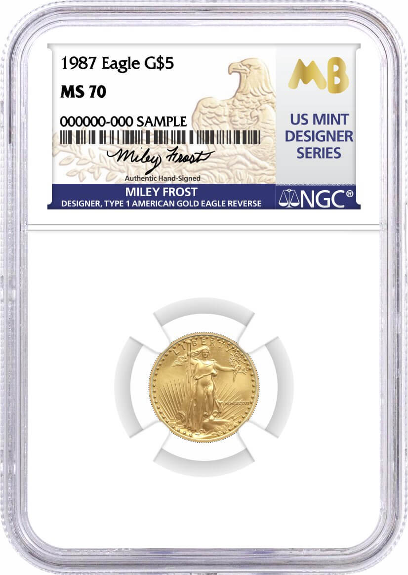 1987 $5 1/10 oz Gold Eagle NGC MS70 Frost (Busiek) Signed U.S. Mint Designer Series