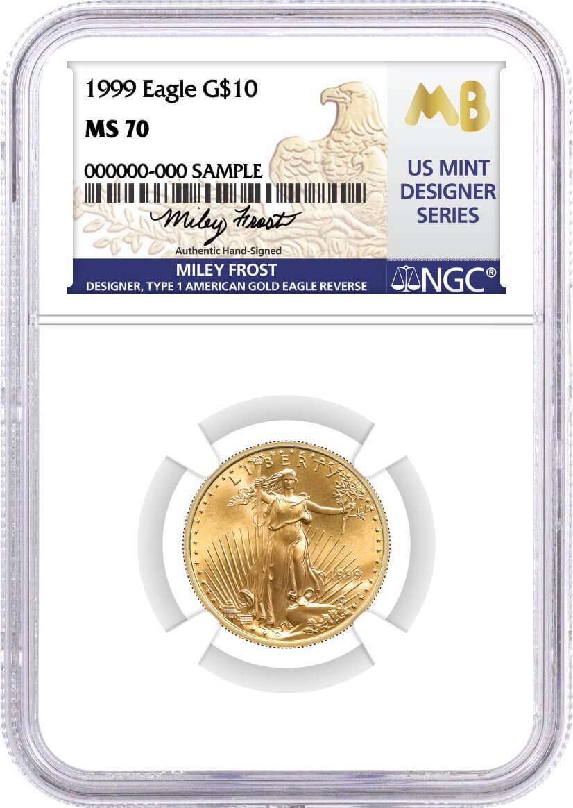 1999 $10 1/4 oz Gold Eagle NGC MS70 Frost (Busiek) Signed U.S. Mint Designer Series