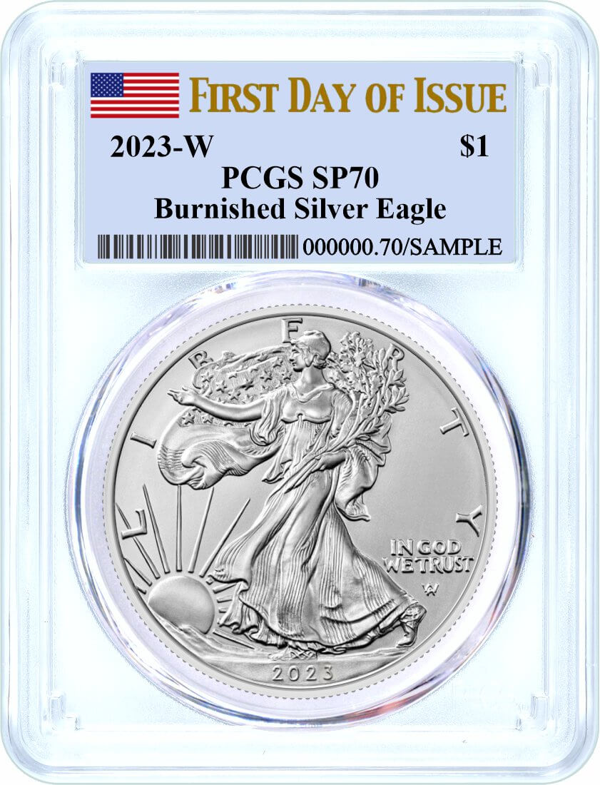 2023 W $1 Burnished Silver Eagle PCGS SP70 First Day of Issue Flag Label