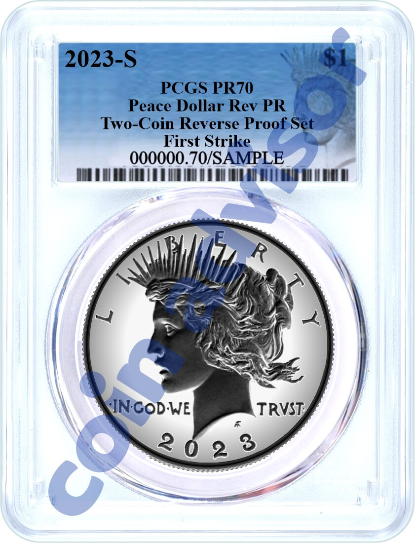 2023 S $1 Reverse Proof Morgan Dollar and Peace Dollar 2 Coin Set PCGS Reverse PR70 First Strike Blue Design Label
