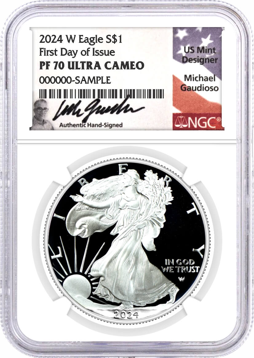 2024 W $1 1 oz Proof Silver Eagle NGC PF70 UCAM First Day of Issue Gaudioso Signed Flag Label