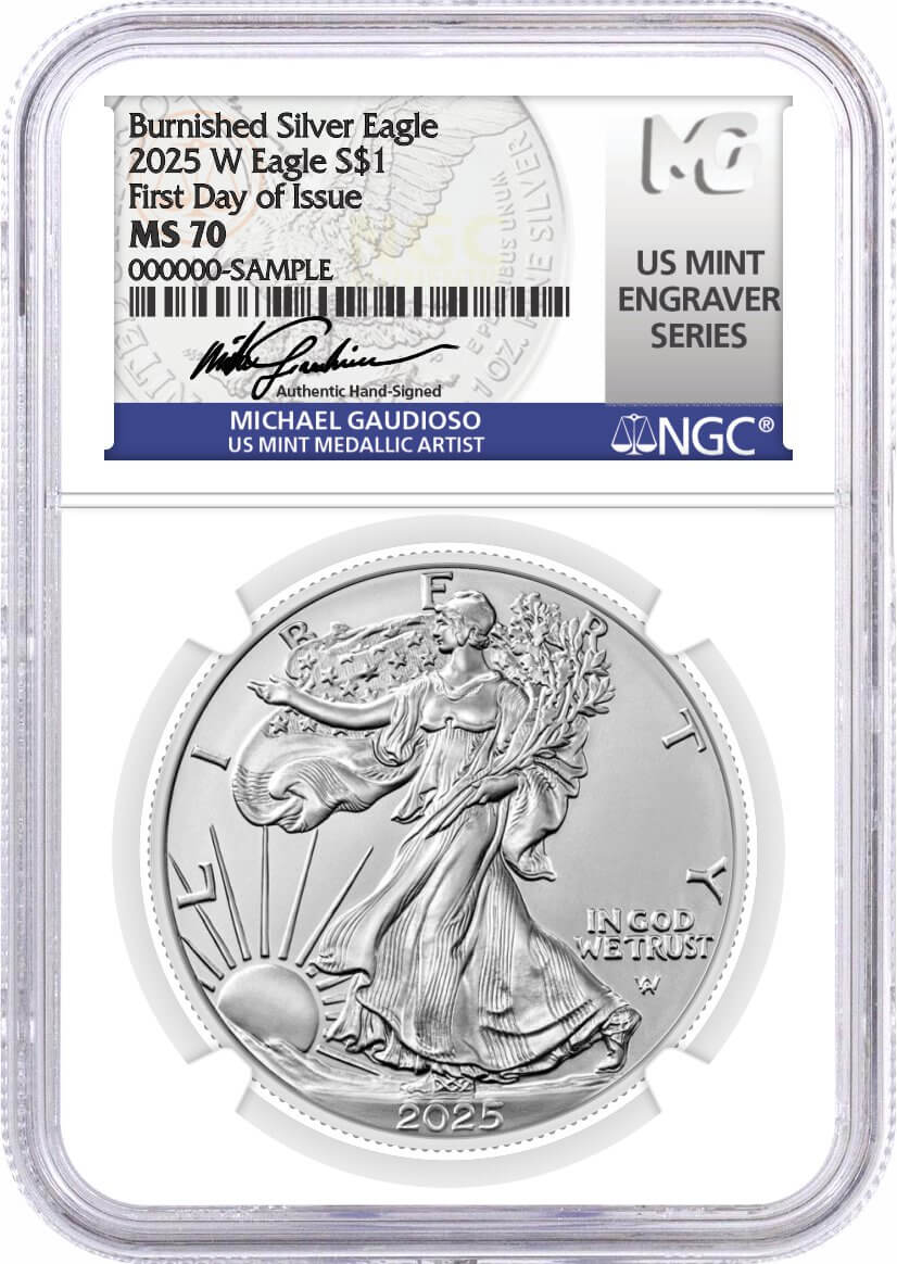 2025 W $1 1 oz Burnished Silver Eagle NGC MS70 First Day of Issue Gaudioso Signed U.S. Mint Engraver Series