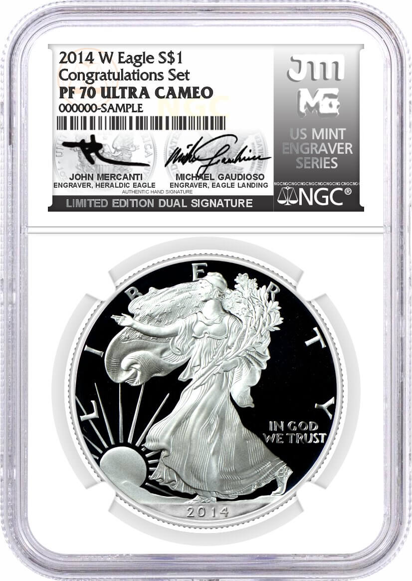 2014 W $1 1 oz Proof Silver Eagle Congratulations Set NGC PF70 UCAM Mercanti/Gaudioso Signed Limited Edition Dual Signature U.S. Mint Engraver Series