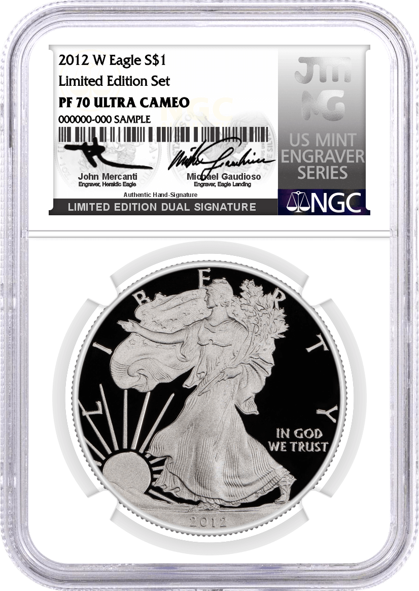2012 W $1 1 oz Proof Silver Eagle Limited Edition Set NGC PF70 UCAM Mercanti/Gaudioso Signed Limited Edition Dual Signature U.S. Mint Engraver Series