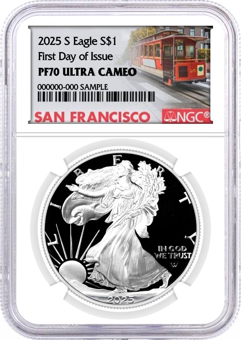 2025 S $1 1 oz Proof Silver Eagle NGC PF70 UCAM First Day of Issue San Francisco Cable Car Label