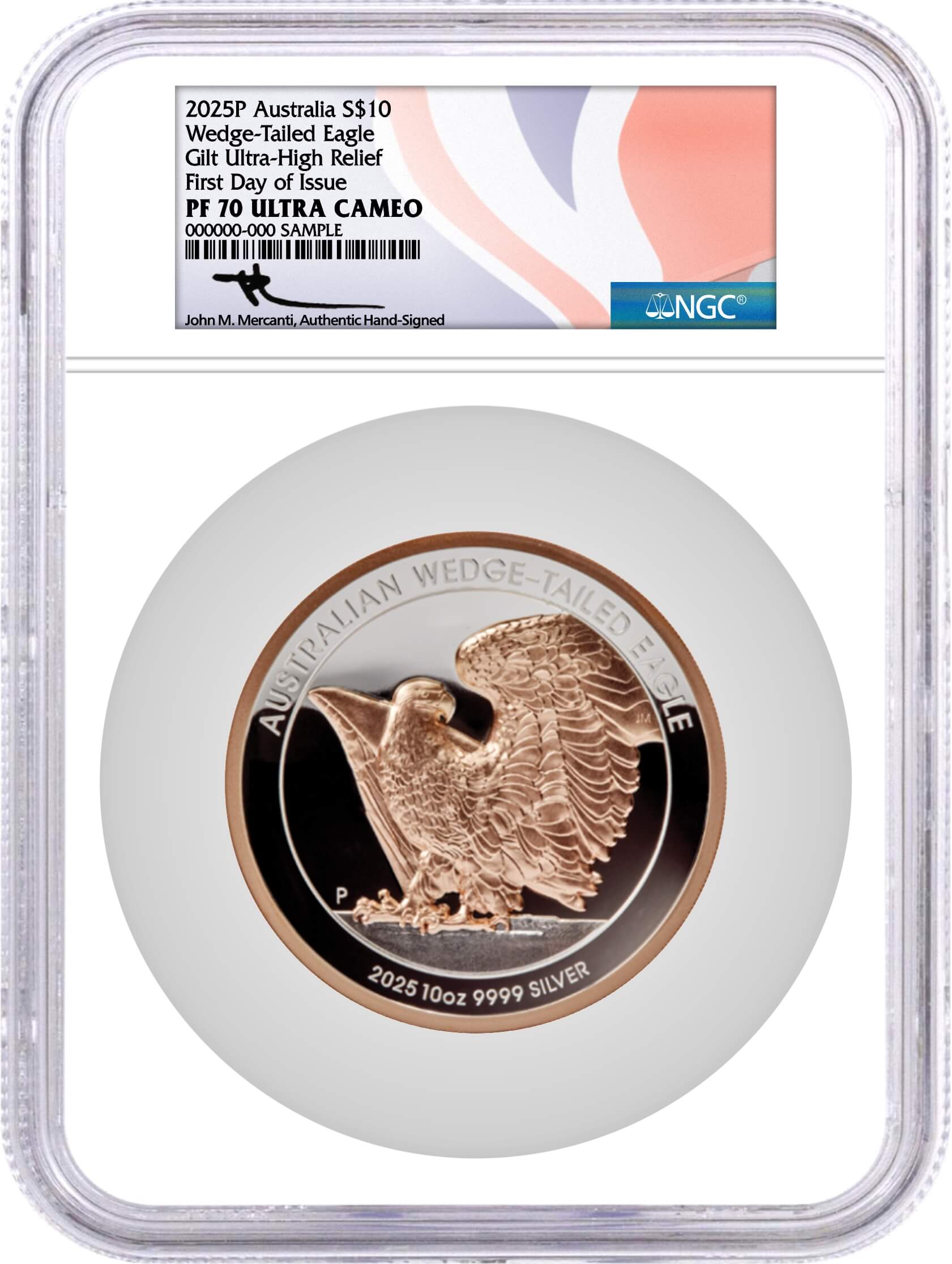 2025 P $10 Australia 10 oz Proof Silver Wedge-Tailed Eagle Ultra High Relief Rose Gold Gilt NGC PF70 UCAM First Day of Issue Mercanti Signed Aus Flag Label