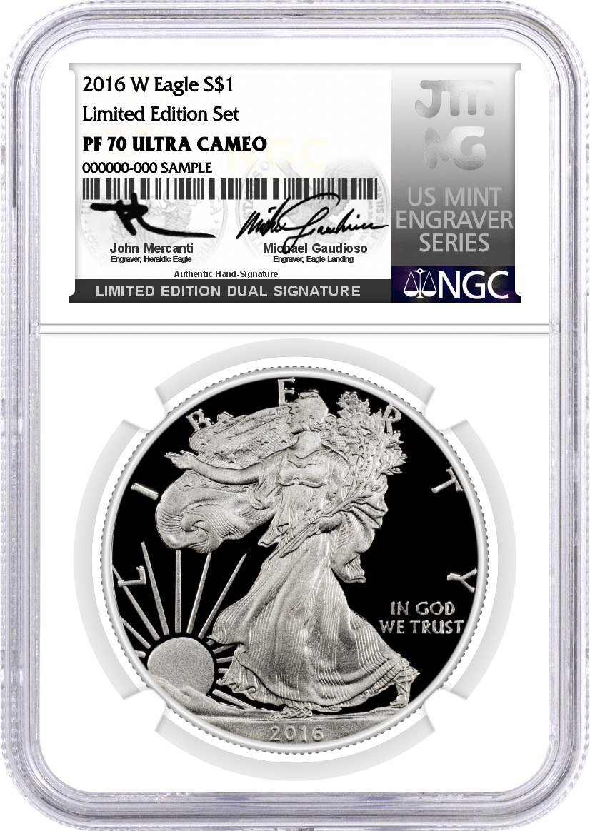 2016 W $1 1 oz Proof Silver Eagle Limited Edition Set NGC PF70 UCAM Mercanti/Gaudioso Signed Limited Edition Dual Signature U.S. Mint Engraver Series