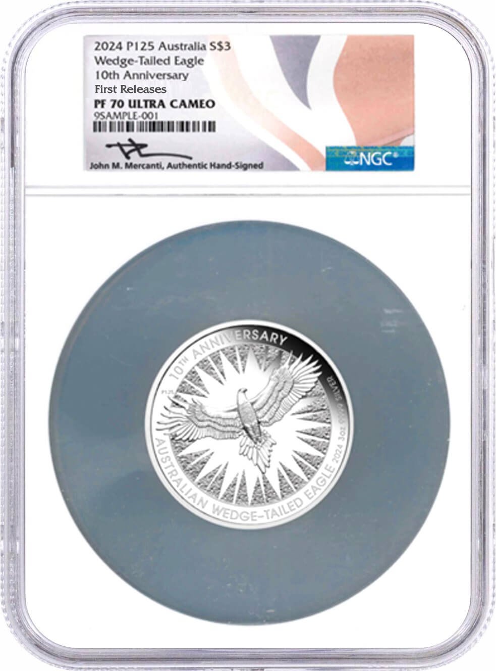 2024 P125 $3 Australia 3oz Proof Silver Wedge-Tailed Eagle 10th Anniversary NGC PF70 UCAM First Releases Mercanti Signed Aus Flag Label