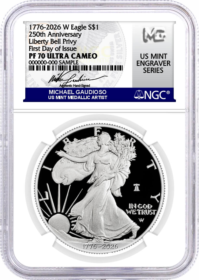 1776-2026 W $1 1 oz 250th Anniversary Liberty Bell Privy Proof Silver Eagle NGC PF70 UCAM First Day of Issue Gaudioso Signed U.S. Mint Engraver Series