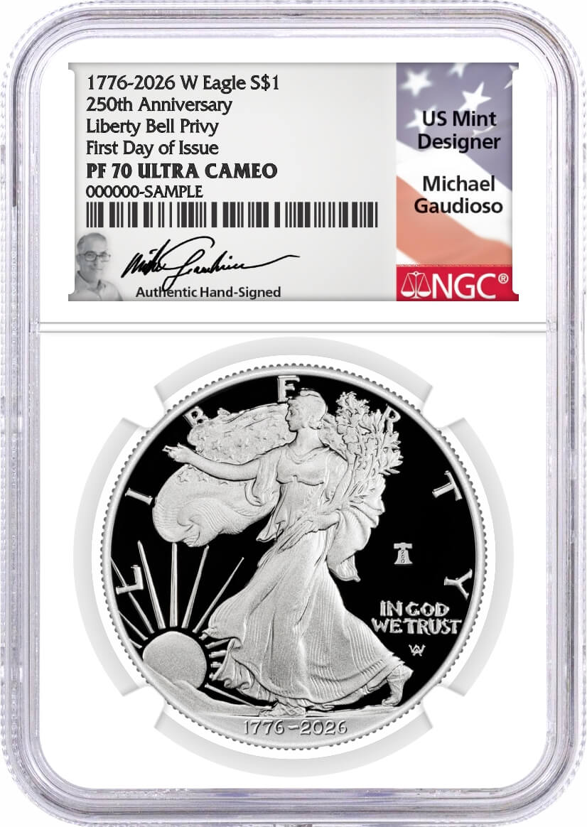 1776-2026 W $1 1 oz 250th Anniversary Liberty Bell Privy Proof Silver Eagle NGC PF70 UCAM First Day of Issue Gaudioso Signed Flag Label