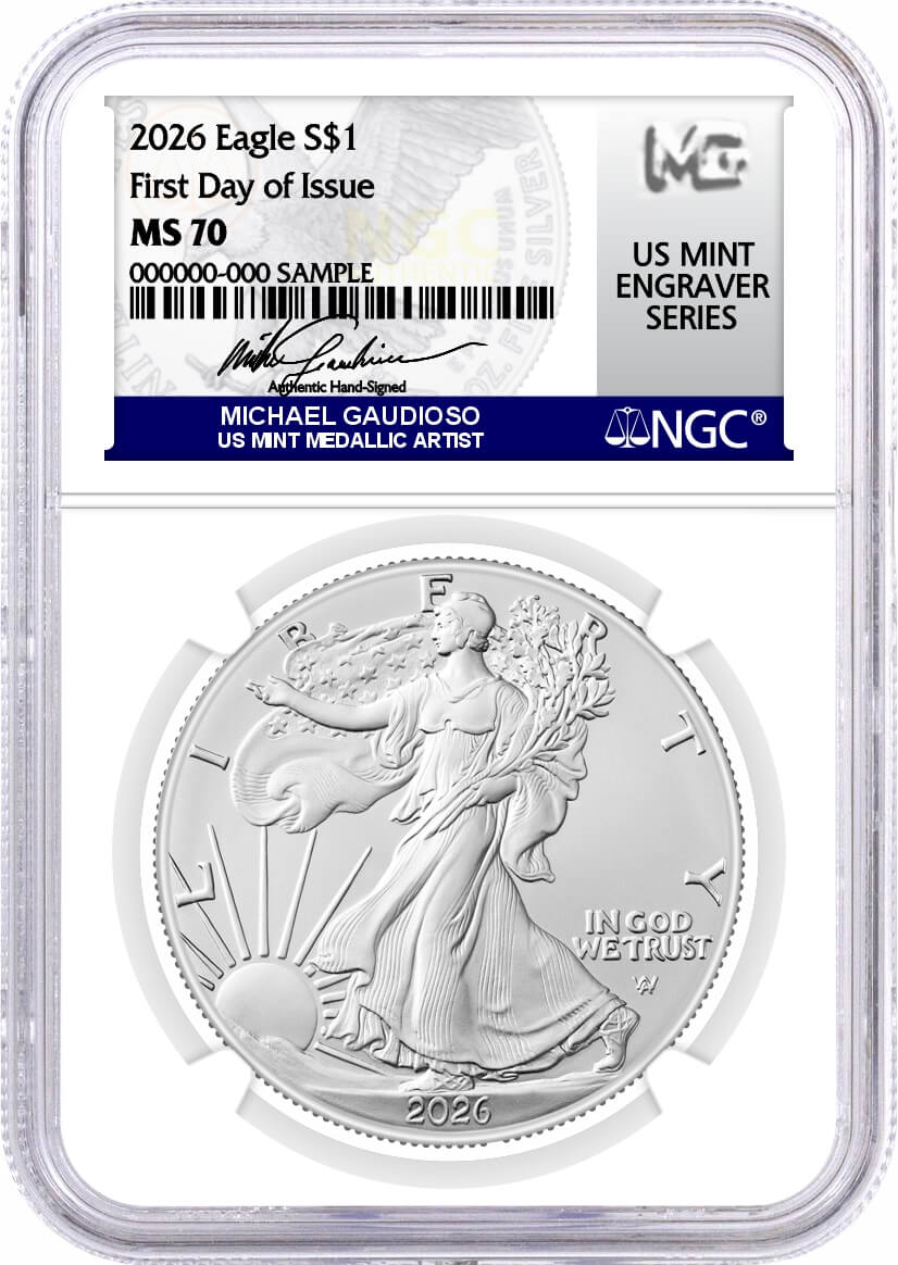 2026 $1 Silver Eagle NGC MS70 First Day of Issue Gaudioso Signed U.S. Mint Engraver Series