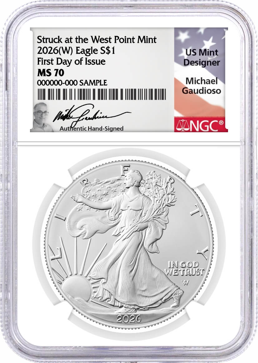 2026 (W) $1 Silver Eagle Struck at West Point NGC MS70 First Day of Issue Gaudioso Signed Flag Label