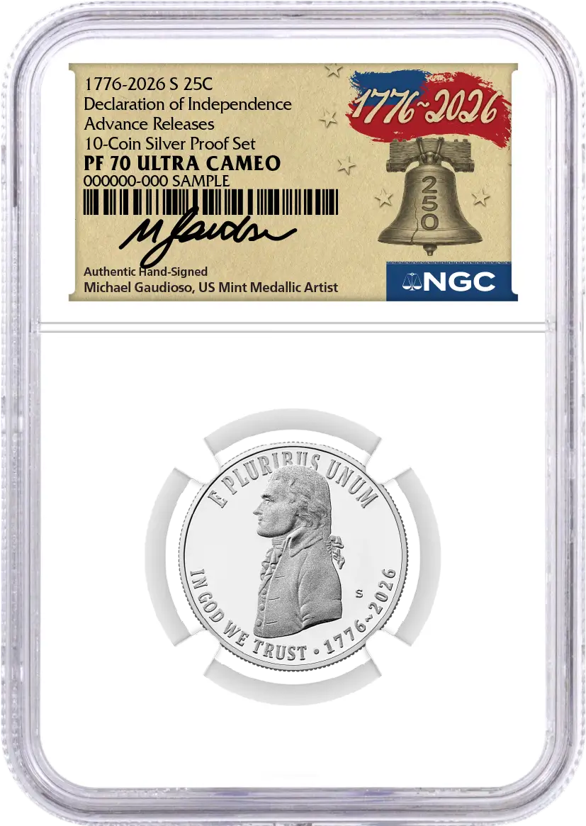 2026 S Semiquincentennial Silver Proof 10-Coin Set NGC PF70 UCAM Advance Releases Gaudioso Signed 1776 Freedom Label with Coin Advisor 10-Slab Box