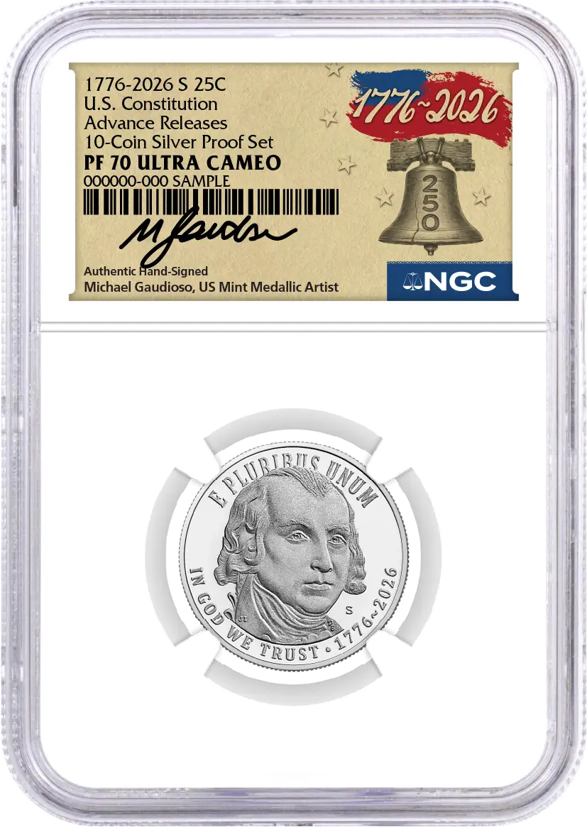 2026 S Semiquincentennial Silver Proof 10-Coin Set NGC PF70 UCAM Advance Releases Gaudioso Signed 1776 Freedom Label with Coin Advisor 10-Slab Box