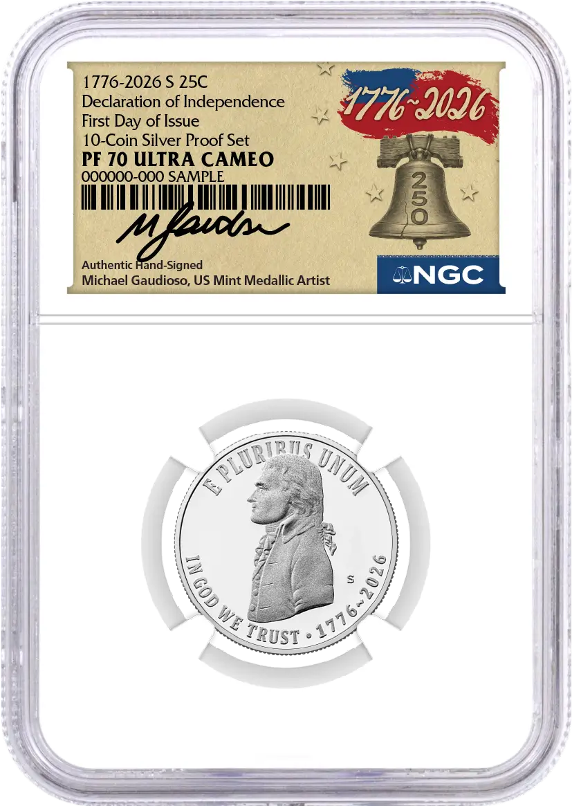2026 S Semiquincentennial Silver Proof 10-Coin Set NGC PF70 UCAM First Day of Issue Gaudioso Signed 1776 Freedom Label with Coin Advisor 10-Slab Box