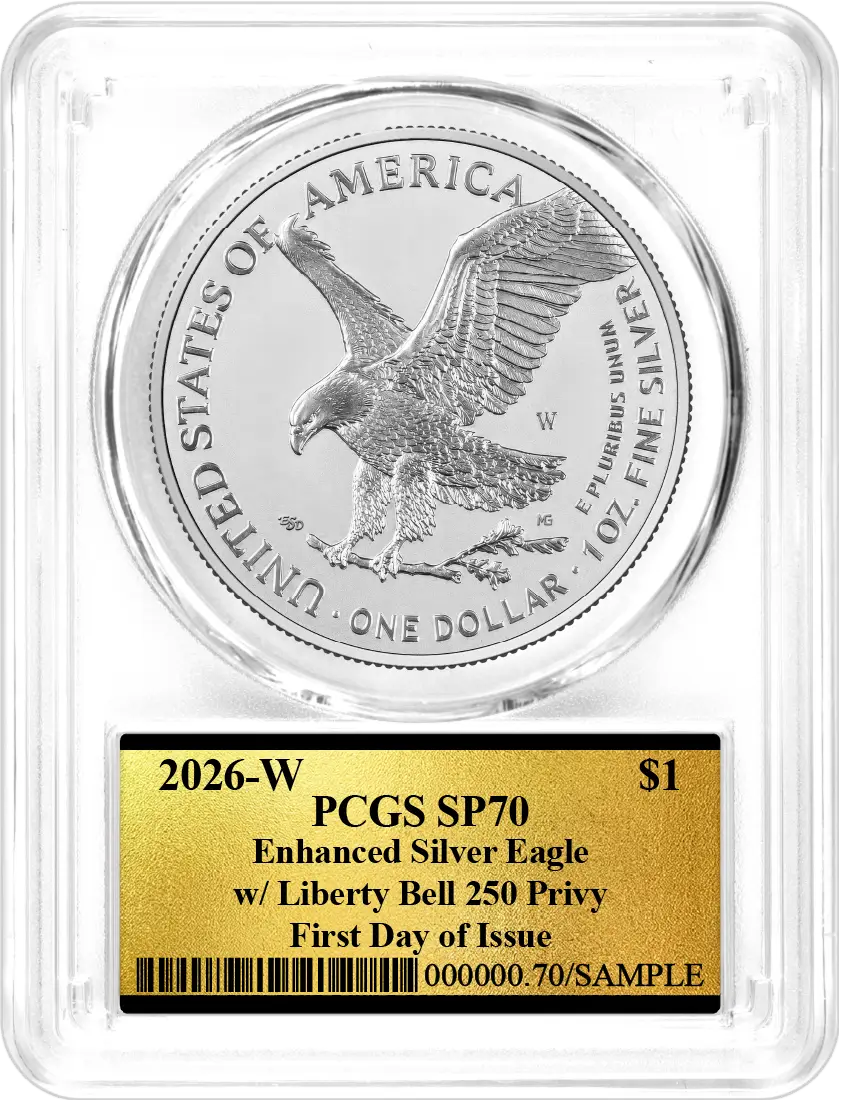 1776-2026 W $1 1 oz 250th Anniversary Liberty Bell Privy Enhanced Uncirculated Silver Eagle PCGS SP70 First Day of Issue America's 250th Gold Label