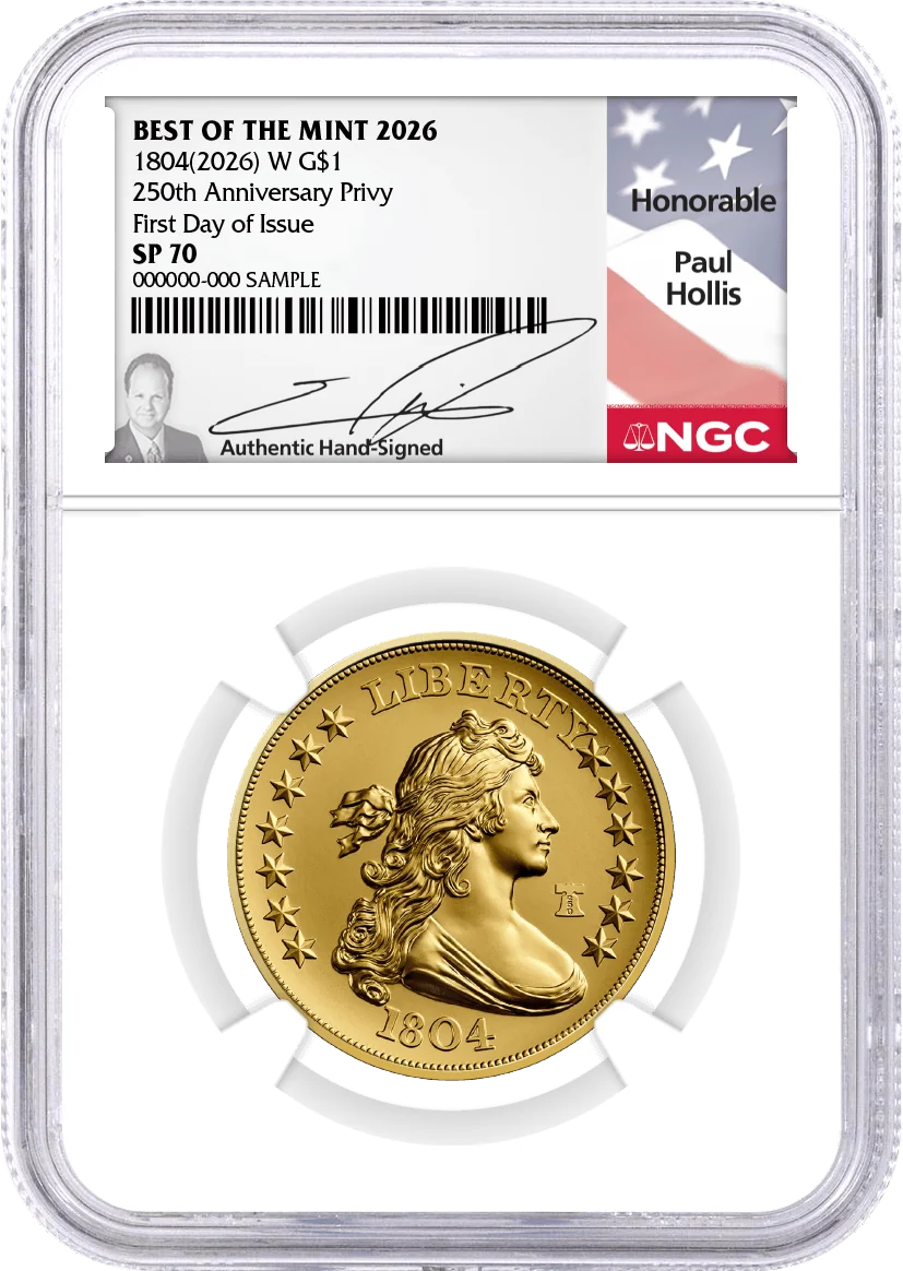 1804(2026) W $1 Silver Dollar 24K Gold Coin with Liberty Bell Privy + Companion Silver Medal Best of the Mint NGC SP70 FDOI Hollis Signed Flag Label with Bonus 1776 2-Coin Display Case