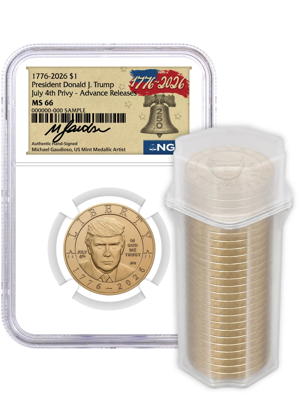 1776-2026 $1 Semiquincentennial Donald J. Trump July 4th Privy NGC MS66 Advance Releases Gaudioso Signed 1776 Freedom Label with Bonus 1776 Display Case + 25-Coin Non-Privy Roll