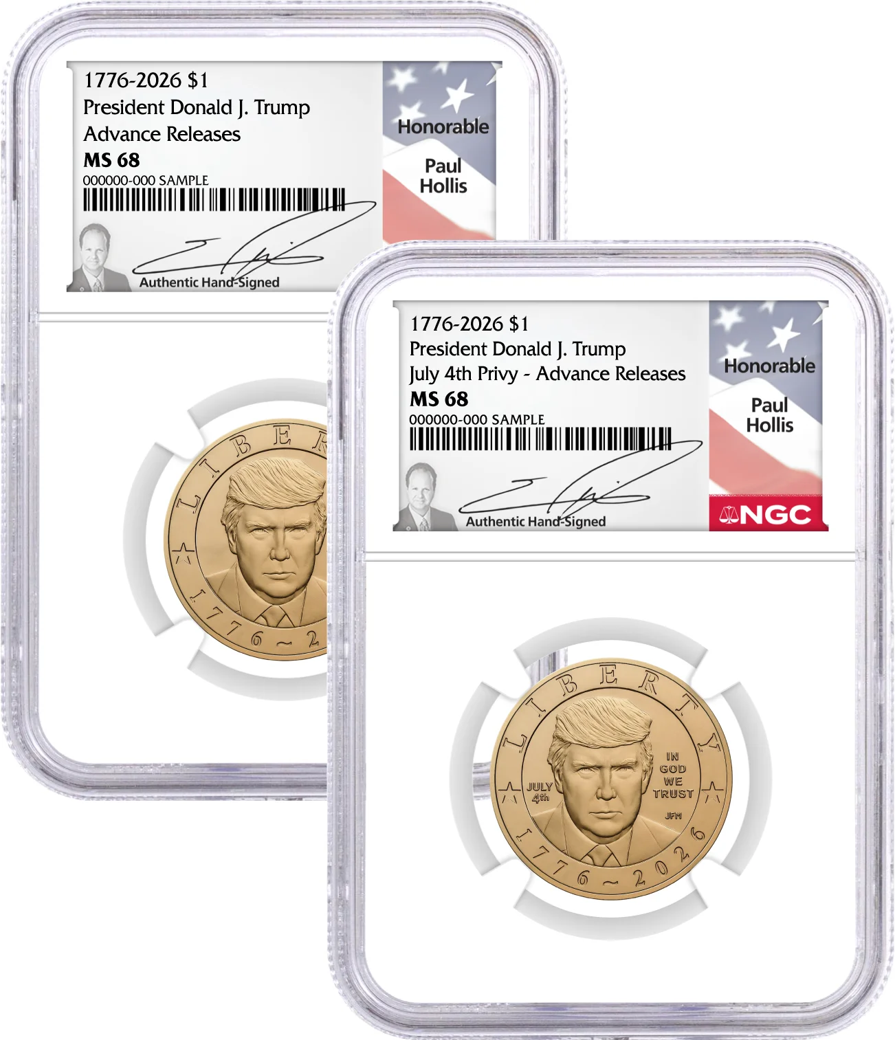 1776-2026 $1 Semiquincentennial Donald J. Trump July 4th Privy + Non Privy 2-Coin Set NGC MS68/MS68 Advance Releases Hollis Signed Flag Label with Bonus 1776 2-Coin Display Case