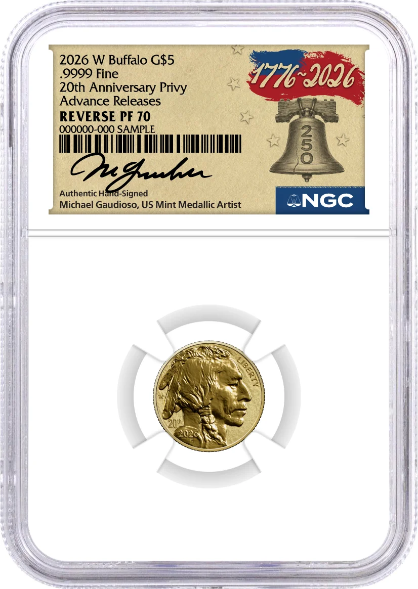 2026 W $5 1/10 oz 20th Anniversary Privy Reverse Proof Gold Buffalo NGC REVERSE PF70 Advance Releases Gaudioso Signed 1776 Freedom Label