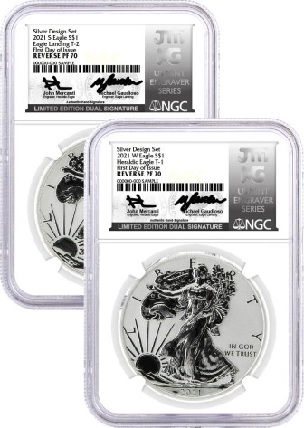 2021 WS $1 Silver Eagle T-1 & T-2 Reverse Proof 2-Coin Silver Design Set NGC Reverse PF70 First Day of Issue Mercanti/Gaudioso Signed Limited Edition Dual Signature U.S. Mint Engraver Series
