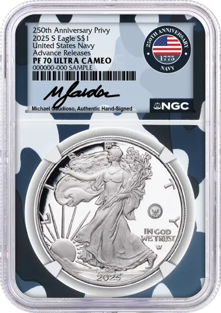 2025 S $1 1oz Silver Eagle 250th Anniversary United States Navy Privy NGC PF70 UCAM Advance Releases Gaudioso Signed Navy Camo Core with OGP
