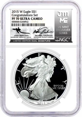 2015 W Proof Silver Eagle Congratulations Set NGC PF70 UCAM Mercanti/Gaudioso Signed Limited Edition Dual Signature Mint Engraver Series
