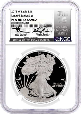 2012 W $1 1 oz Proof Silver Eagle Limited Edition Set NGC PF70 UCAM Mercanti/Gaudioso Signed Limited Edition Dual Signature U.S. Mint Engraver Series
