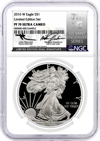 2016 W $1 1 oz Proof Silver Eagle Limited Edition Set NGC PF70 UCAM Mercanti/Gaudioso Signed Limited Edition Dual Signature U.S. Mint Engraver Series