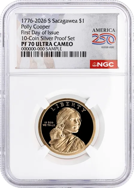 2026 S $1 Semiquincentennial Silver Proof Set Sacagawea Polly Cooper NGC PF70 UCAM First Day of Issue America250™ Label #2