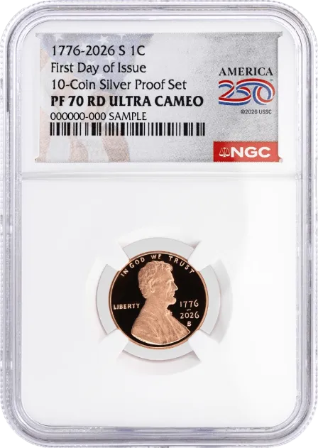 2026 S 1C Semiquincentennial Silver Proof Set Lincoln Cent NGC PF70 UCAM First Day of Issue America250™ Label #2