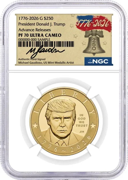 2026 W 24K Gold Proof Semiquincentennial Donald J. Trump NGC PF70 UCAM Advance Releases Gaudioso Signed 1776 Freedom Label with Bonus 1776 Display Case