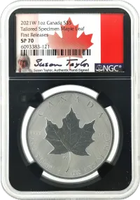 2021 W $5 Canada 1oz Silver Maple Leaf Tailored Specimen NGC SP70 First Releases Susan Taylor Signed