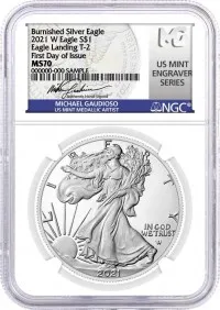 2021 W $1 Burnished Silver Eagle Type 2 NGC MS70 First Day of Issue Gaudioso Signed U.S. Mint Engraver Series