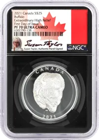 2021 $25 Canada 1oz Silver Buffalo Extraordinary High Relief NGC PF70 Ultra Cameo First Day of Issue Susan Taylor Signature 