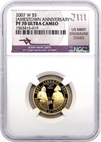 2007 W $5 Proof Gold Jamestown 400th Anniversary NGC PF70 UCAM Mercanti Signed U.S. Mint Engraver Series Masters Collection