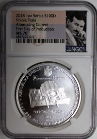2018 Serbia 1oz Silver Nikolas Tesla Alternating Current NGC MS70 First Day of Production
