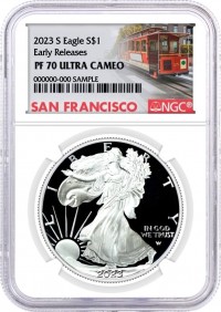 2023 S $1 1 oz Proof Silver Eagle NGC PF70 Ultra Cameo Early Releases San Francisco Cable Car Label