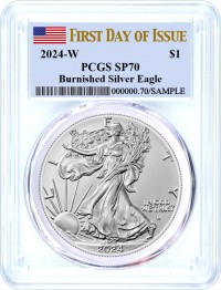 2024 W $1 Burnished Silver Eagle PCGS SP70 First Day of Issue Flag Label