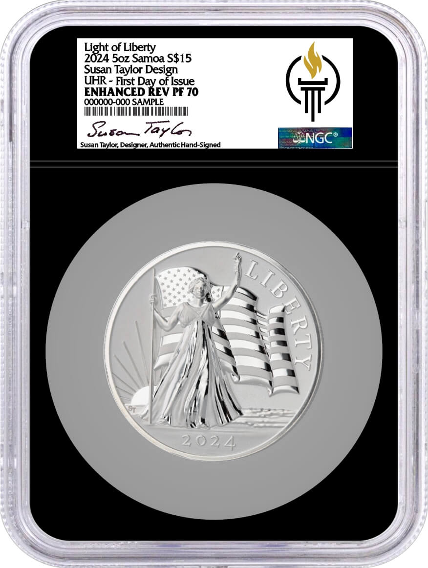 2024 Samoa $15 5 oz Light of Liberty Taylor/Mercanti Design Ultra High Relief NGC Enhanced Reverse PF70 First Day of Issue Taylor Signed Torch Label Black Core